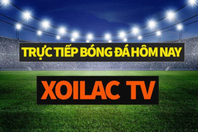 Bóng đá trực tuyến Xoilac TV – Link Xoilac TV mới nhất